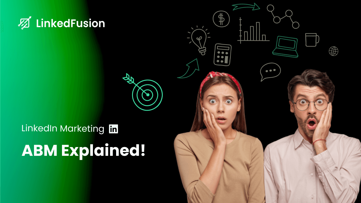 What is LinkedIn Account Based Marketing? How to Use it?