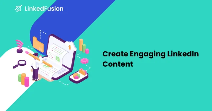 Guide for crafting engaging LinkedIn content