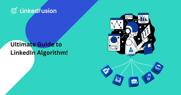 Guide to LinkedIn Algorithm