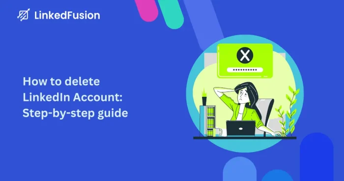 complete guide on deleting linkedin account