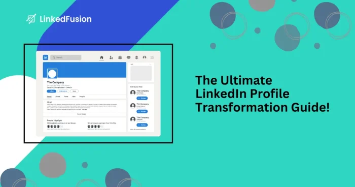 Comprehensive guide showing how to create a winning LinkedIn profile in 2024