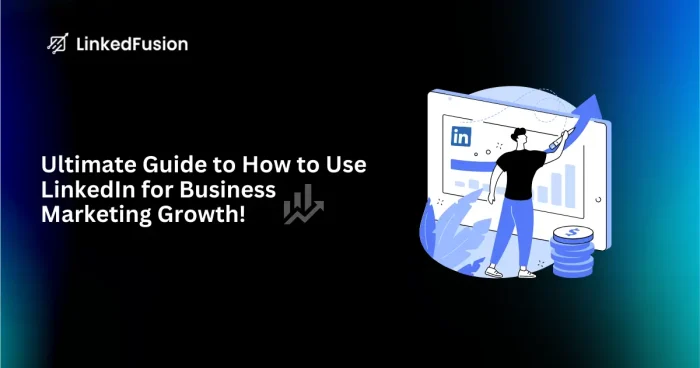 LinkedIn marketing strategies for business growth