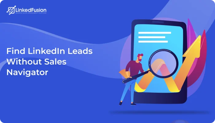 Find LinkedIn Leads Without Sales Navigator
