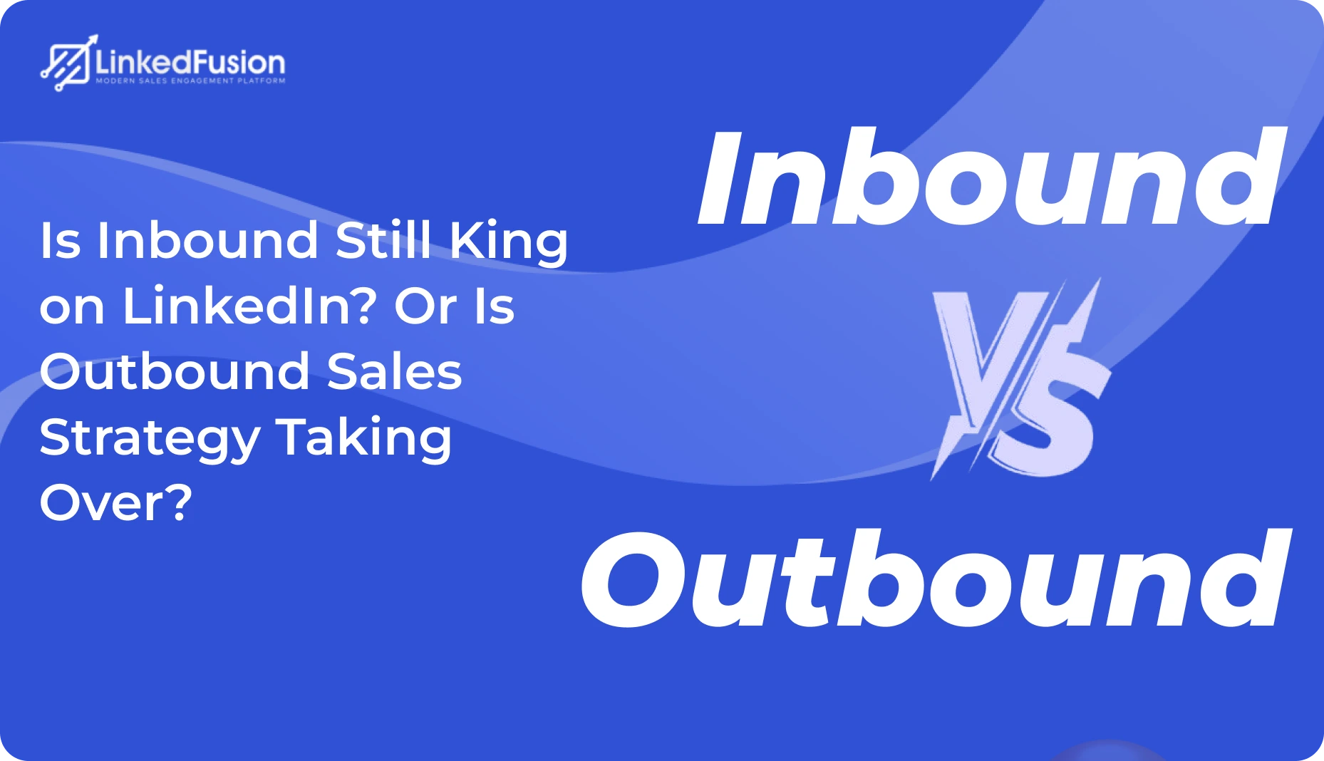 Inbound Outbound Sales Strategy