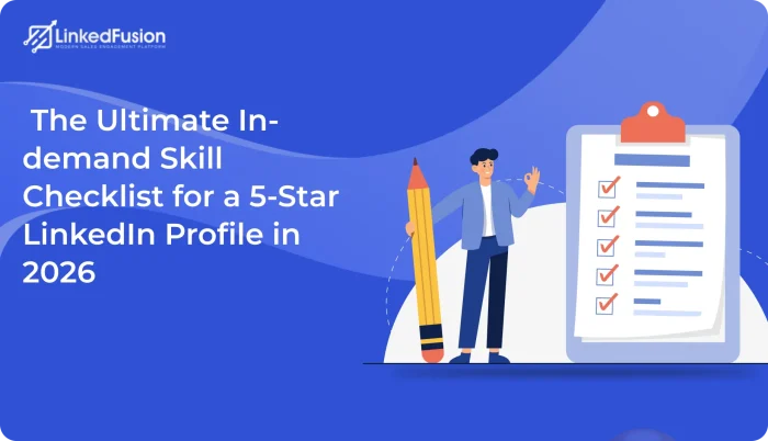 The Ultimate In-demand Skill Checklist for a 5-Star LinkedIn Profile in 2026
