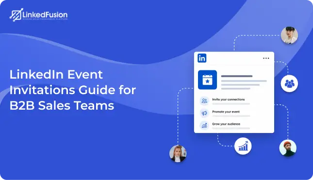 LinkedIn Event Invitations Guide for B2B Sales Teams